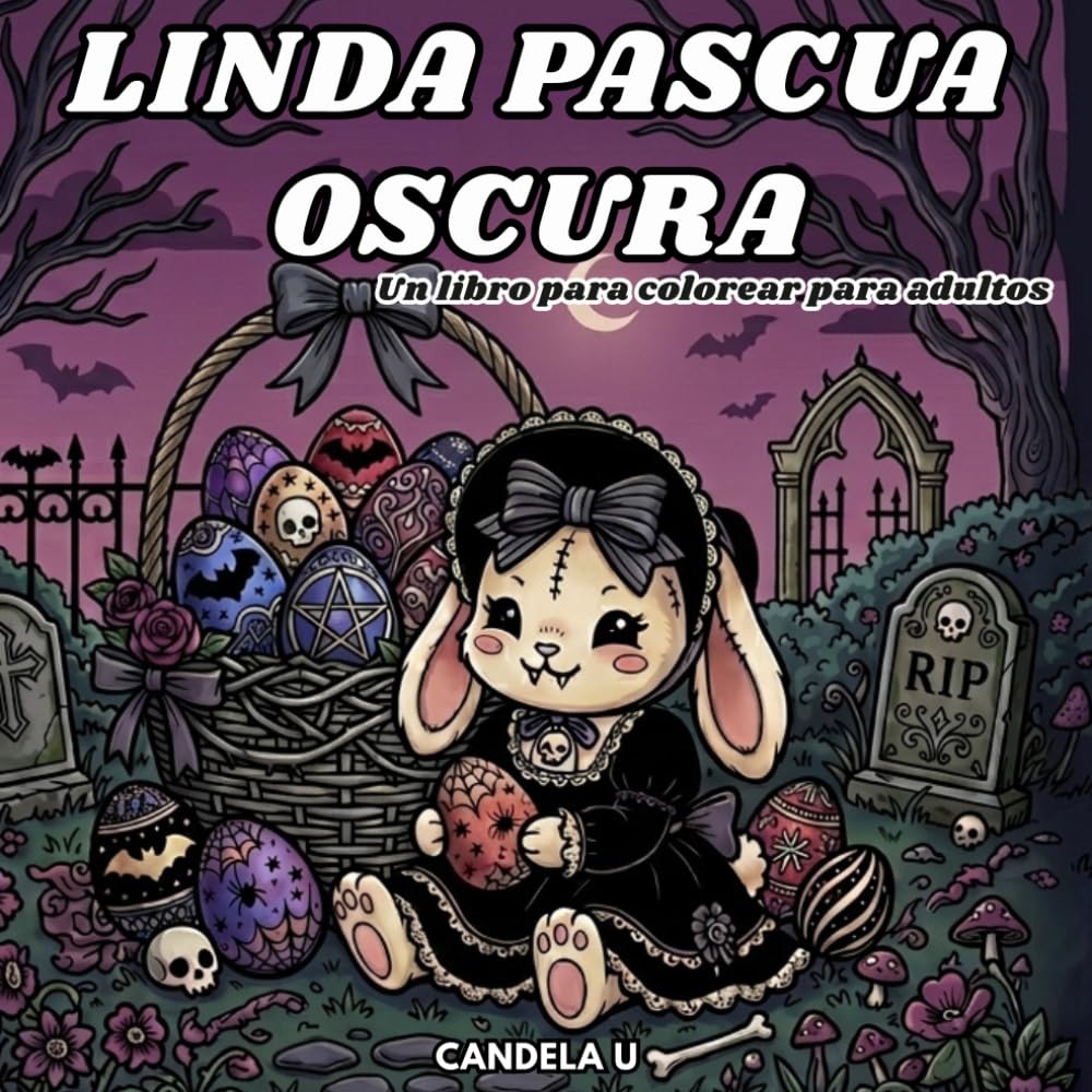 Linda Pascua Oscura: Un libro para colorear para adultos
