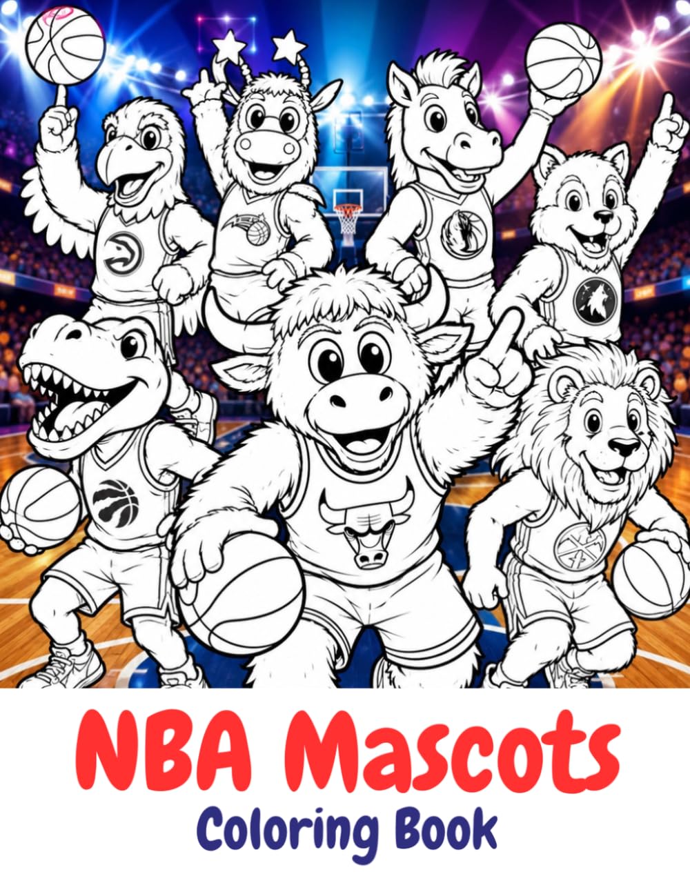 NBA Mascots Coloring Book: 30 Big Bold & Easy Basketball Mascot Coloring Pages for Kids