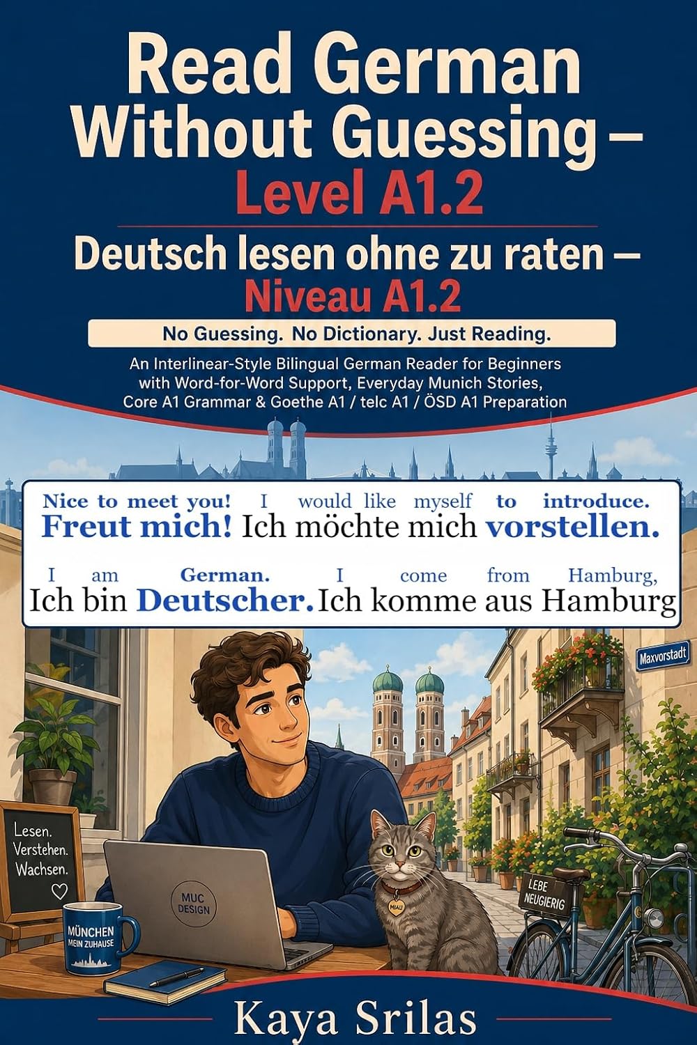 Read German Without Guessing — Level A1.2 / Deutsch lesen ohne zu raten — Niveau A1.2: No Guessing. No Dictionary. Just Reading. German Graded Reader for ... lesen ohne zu raten 2) (German Edition)