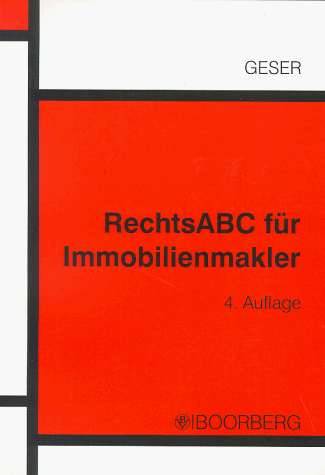 RechtsABC für Immobilienmakler RechtsABC für Immobilienmakler