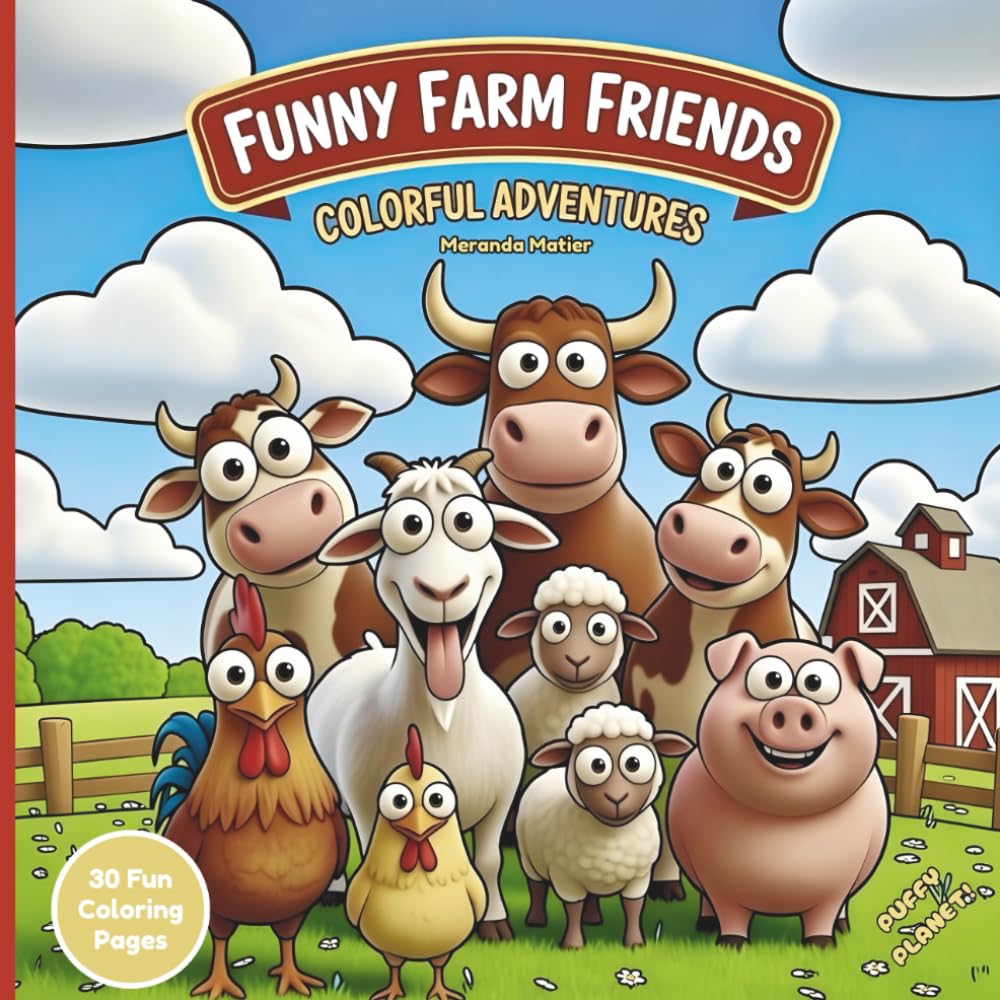 Funny Farm Friends: Coloring Book for Adults and Kids (Puffy Planet! Animal Coloring Book Series)