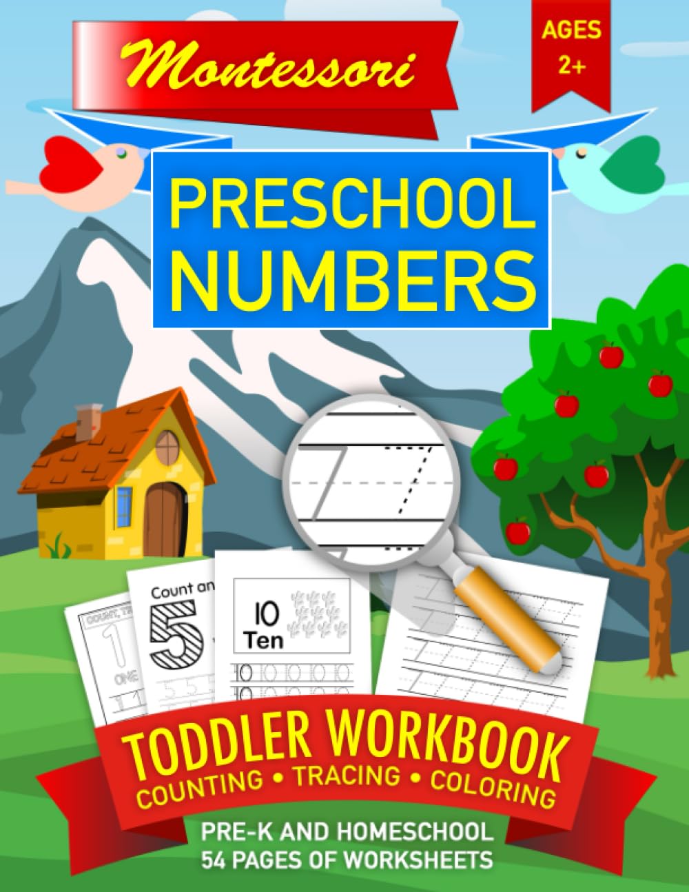 Montessori Workbook • Toddler Preschool Tracing Numbers • Pre-K and Homeschool • Counting • Coloring: Learn to Trace & Count Worksheets for School ... Workbooks For Preschool and Toddlers)
