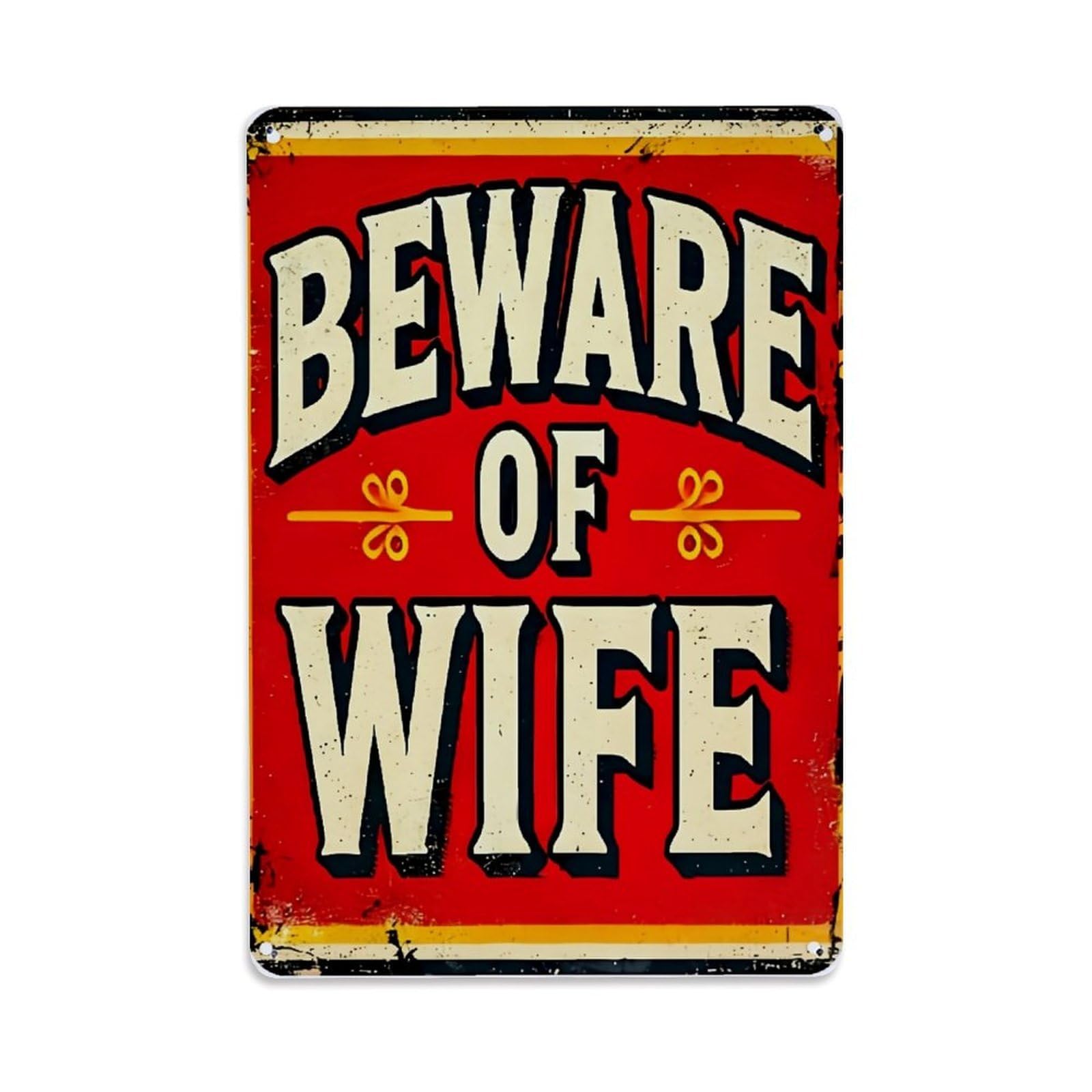 Bliveurn Vintage Beware Of Wife Sign Retro Metal Tin Sign, Metal Poster For Home, Gaming Room, Studio Workshop,Bar,Garage Wall Art Decor 8X12 Inch