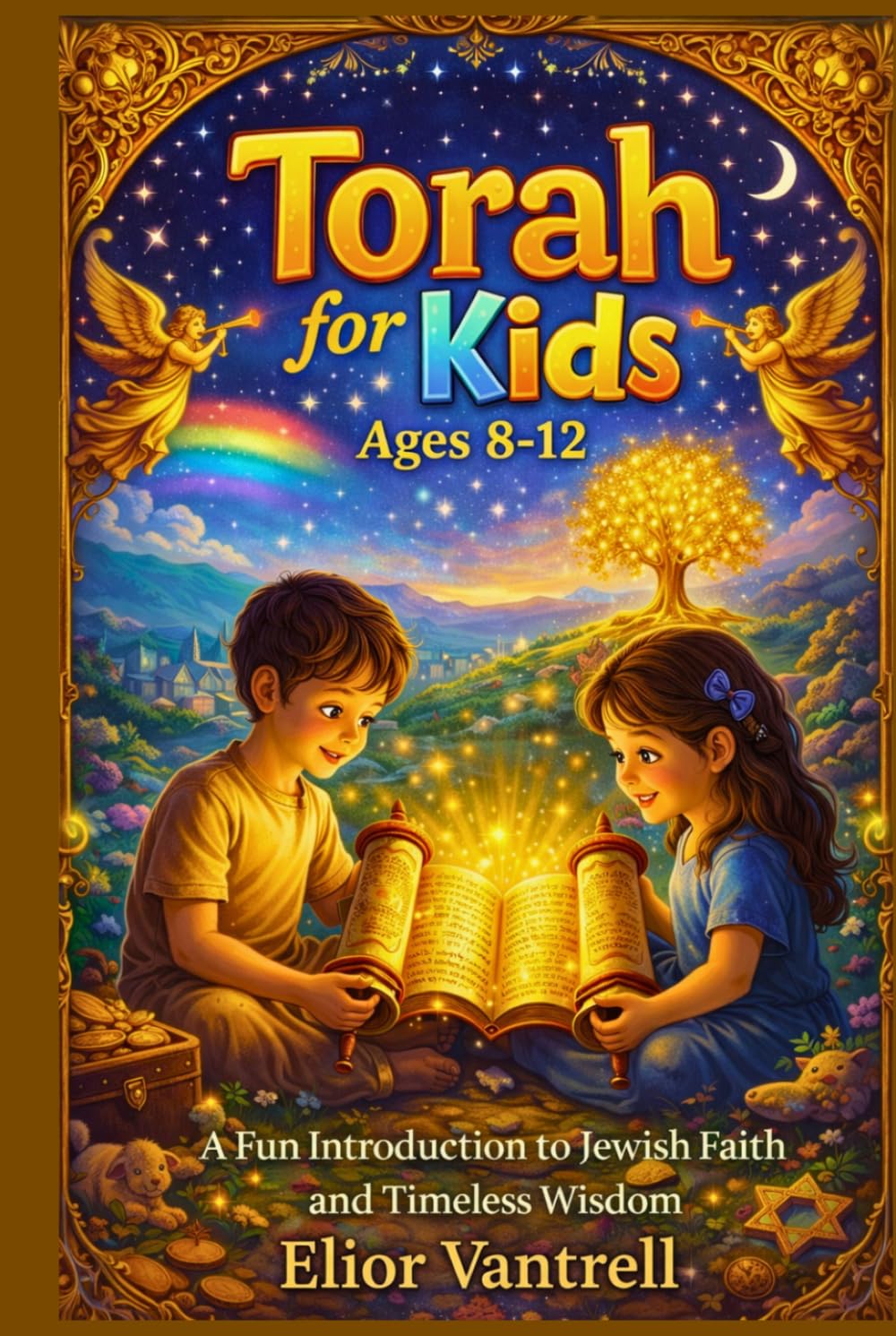 Torah for Kids (Ages 8-12): A Fun Introduction to Jewish Faith and Timeless Wisdom