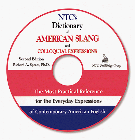 NTC's Dictionary of American Slang and Colloquial Expressions CD-ROM ...