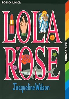 Amazon.fr - LOLA ROSE - JACQUELINE WILSON - Livres