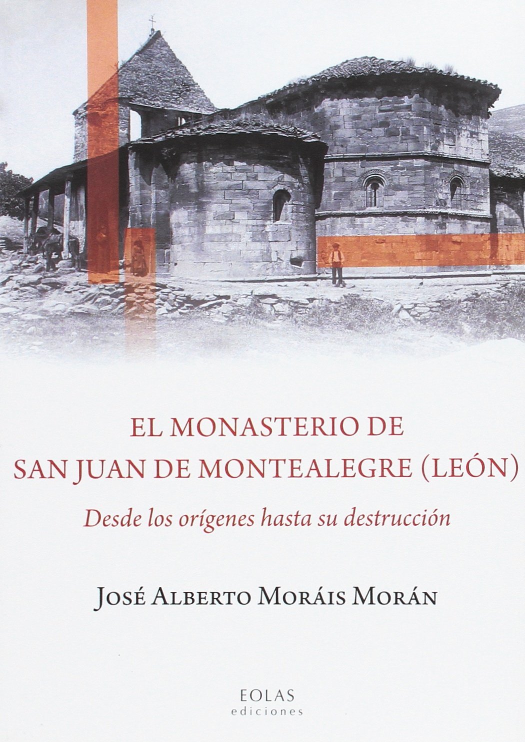 Monastère San Juan de Montealegre León livre histoire religieuse espagnole