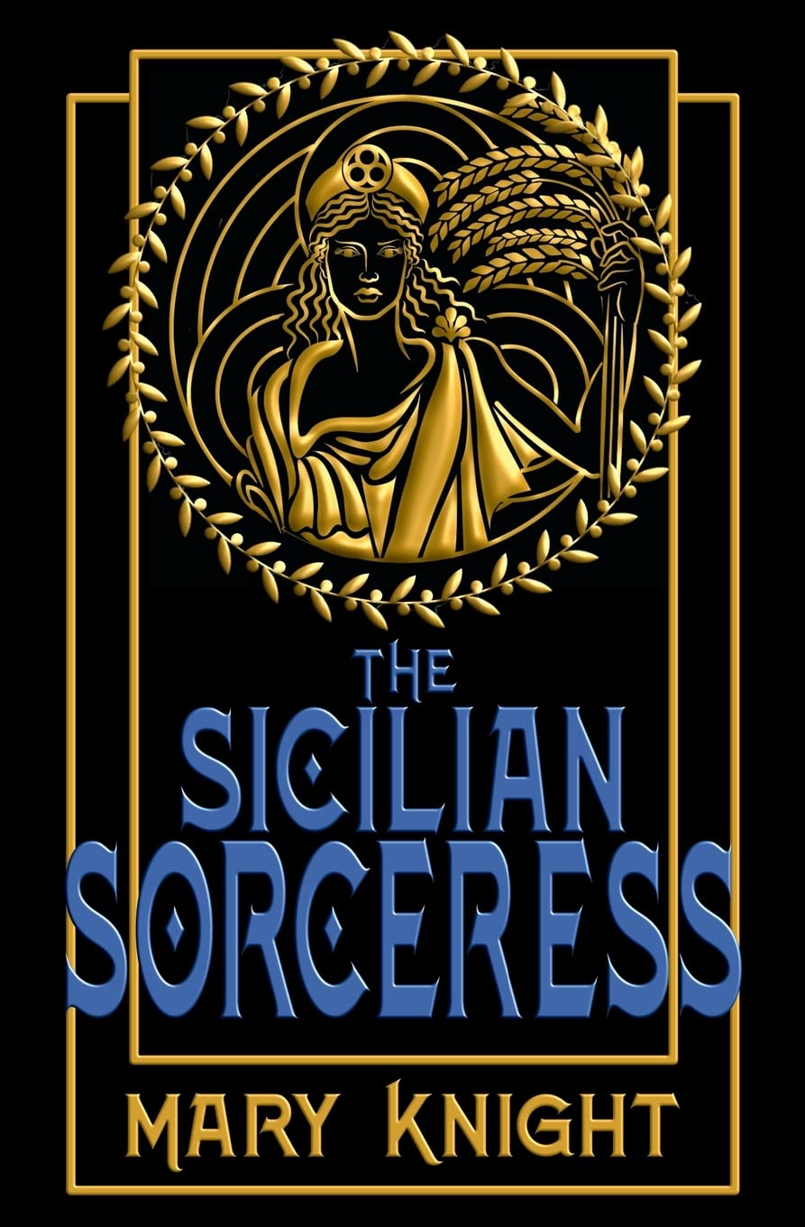 The Sicilian Sorceress: A Historical Fiction Time Travel Novel