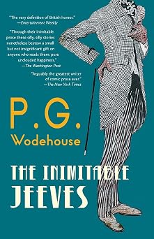 The Inimitable Jeeves Warbler Classics Annotated Edition