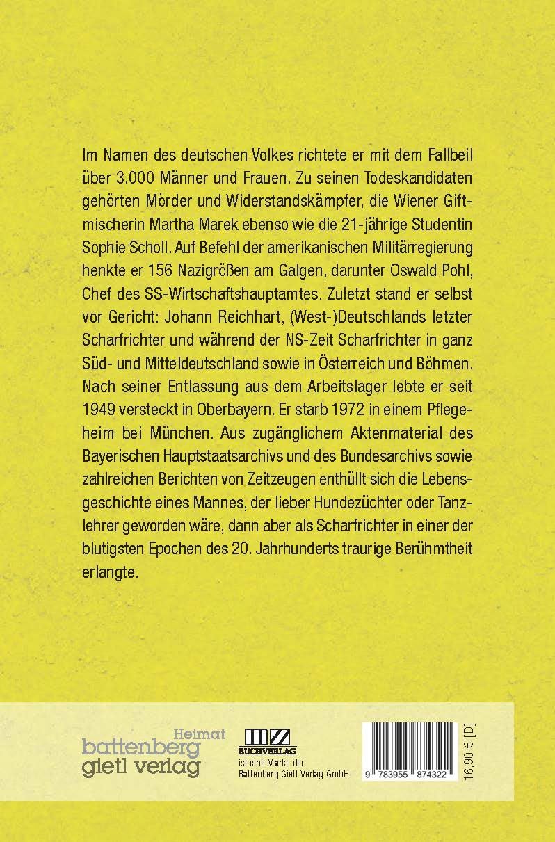 Tod durch das Fallbeil – Der deutsche Scharfrichter Johann Reichhart (1893 – 1972)