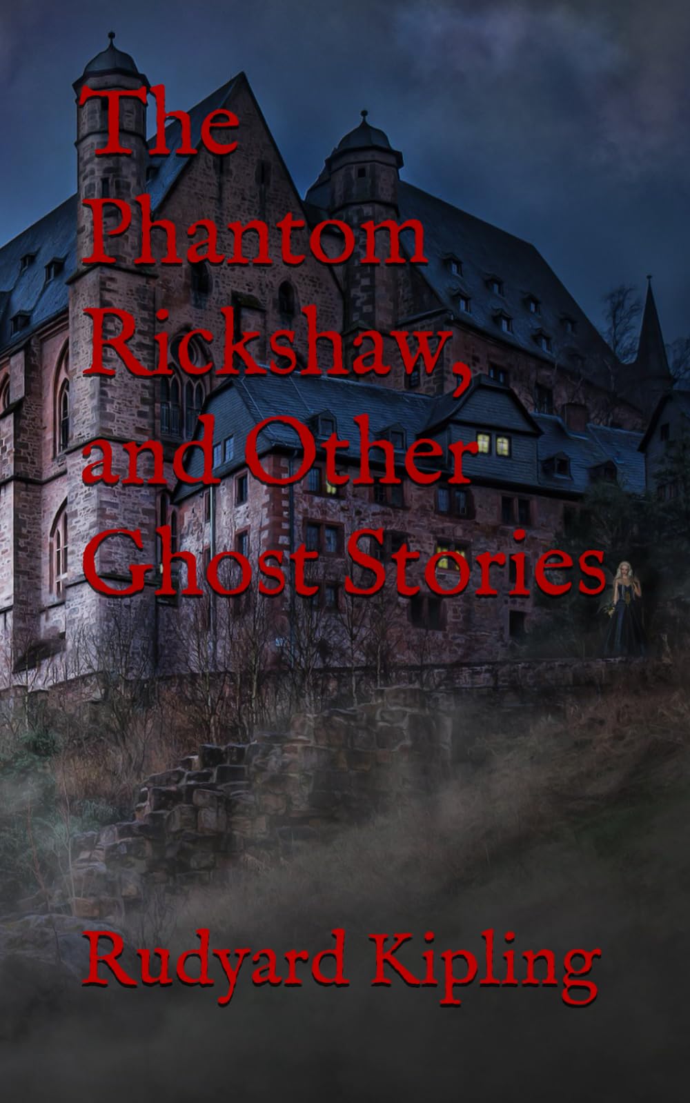 The Phantom Rickshaw, and Other Ghost Stories: 19th Century Supernatural Tales
