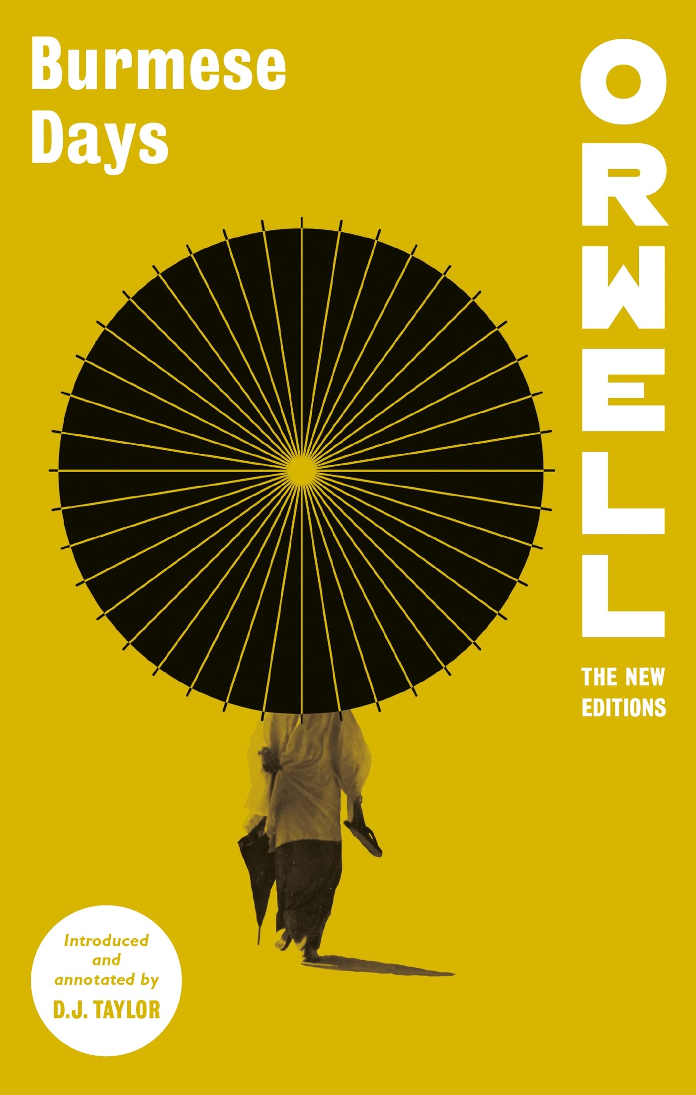 Burmese Days (Orwell: The New Editions)