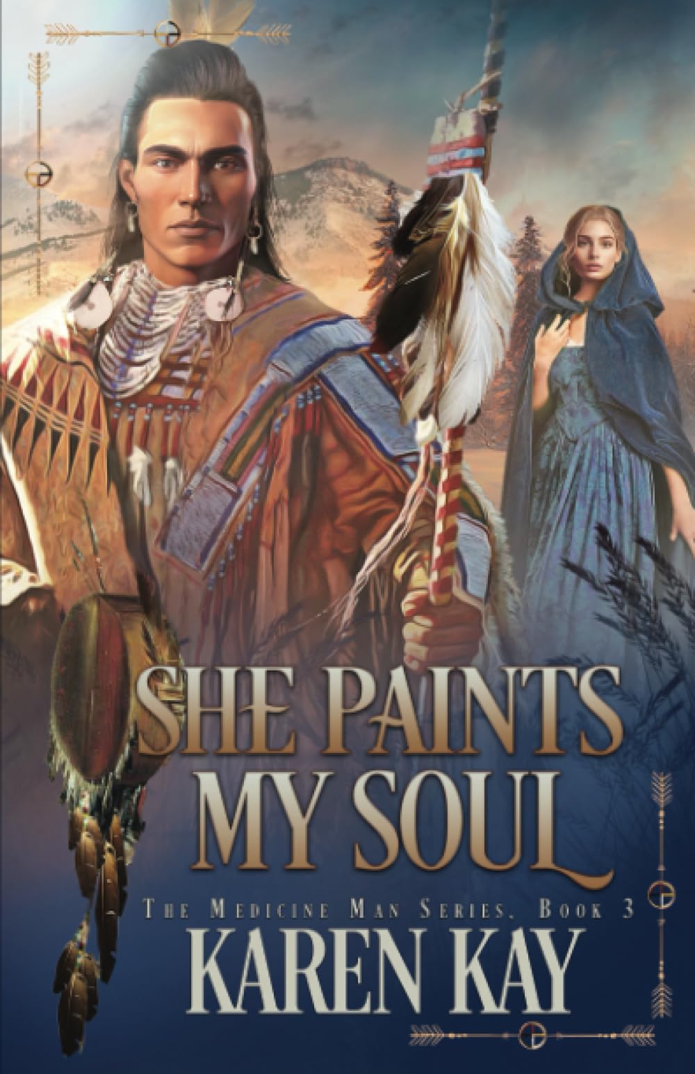 She Paints My Soul (The Medicine Man)