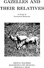 Gazelles and Their Relatives: A Study in Territorial Behavior