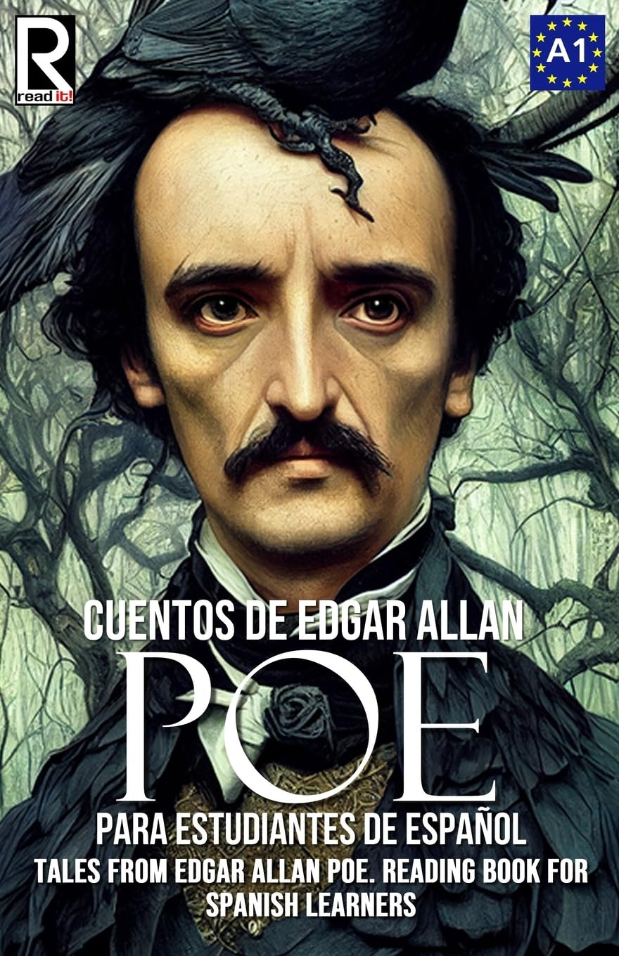Cuentos de Edgar Allan Poe para estudiantes de espanol. Nivel A1: Tales from Edgar Allan Poe. Reading Book For Spanish learners. Level A1. (Read in Spanish) (Spanish Edition)