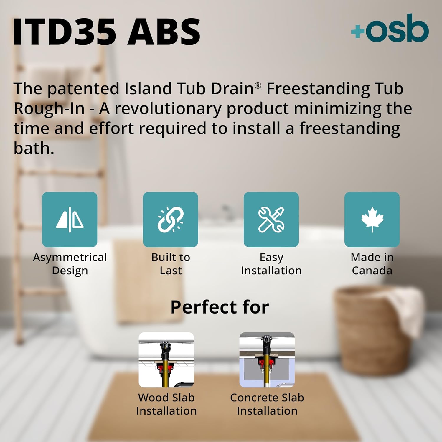OS&B ITD35 - Two Piece ABS Pipe Freestanding Tub Drain Kit & Rough-In - Easy Installation, Asymmetrical Deck Plate, Water, Air, & Smoke Testable - Designed for 8"/10" Joist Spaces & Tight Bathrooms