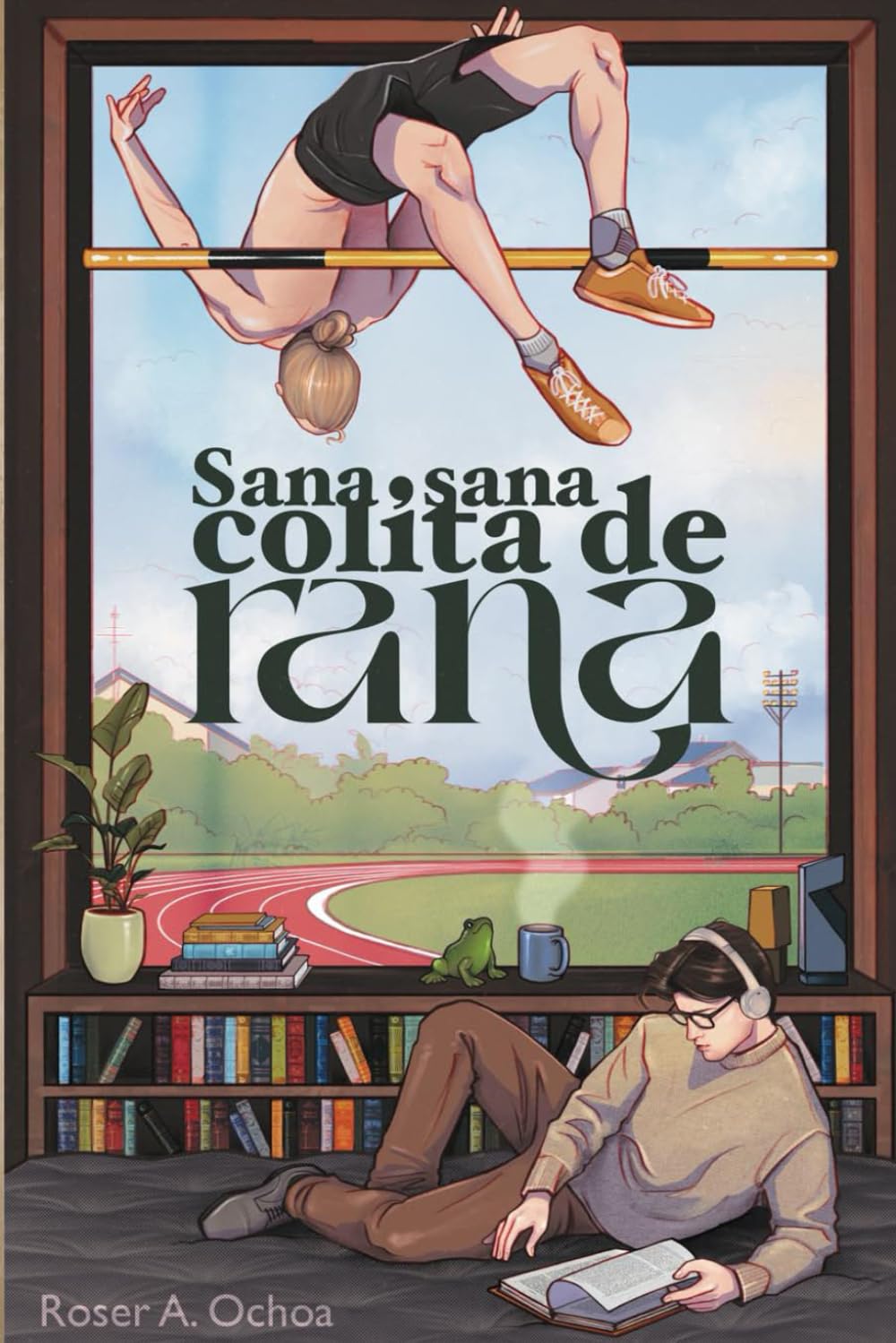Sana, Sana, colita de Rana: Romance BL New Adult sobre segundas oportunidades · Brother's Ex y Slow Burn