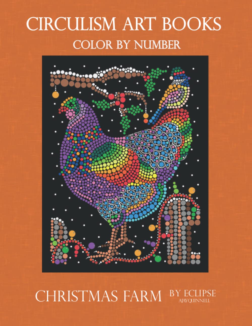 Christmas Farm Colour By Number Circulism book : Standard paper edition
