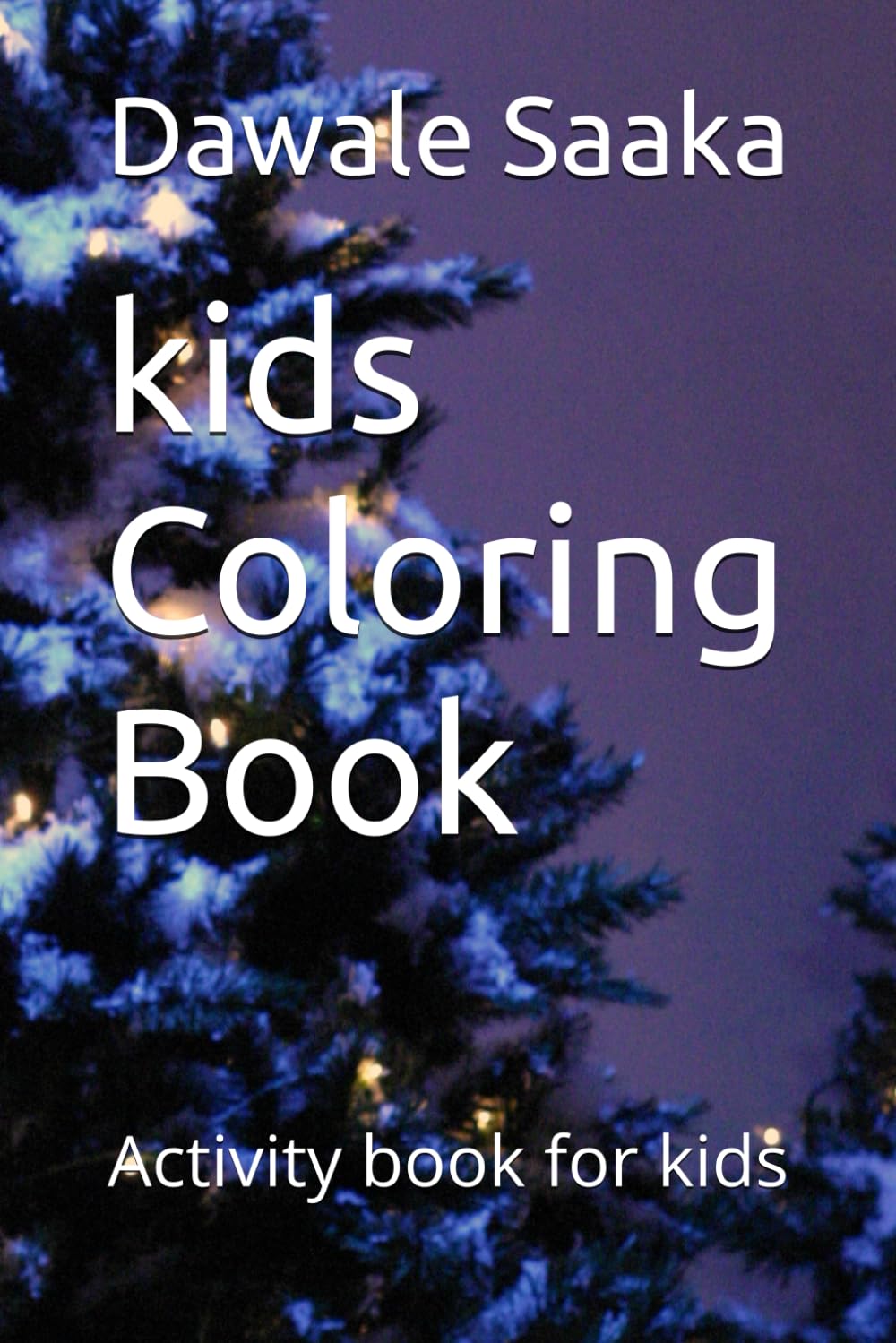 kids Coloring Book: Activity book for kids