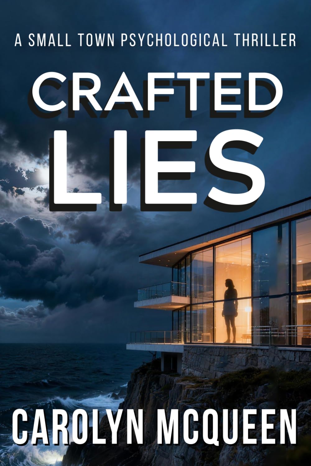 Crafted Lies: A small town psychological thriller