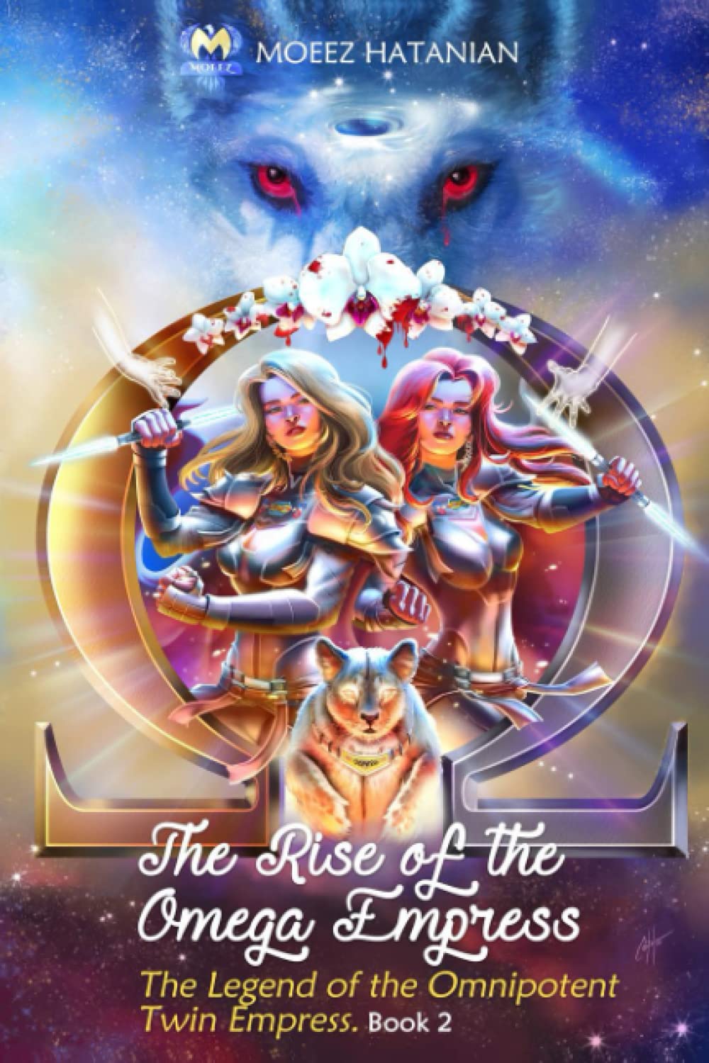 The Rise of The OMEGA Empress.: The Legend of The Omnipotent Twin Empress