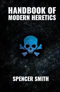 Handbook of Modern Heretics