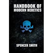 Handbook of Modern Heretics