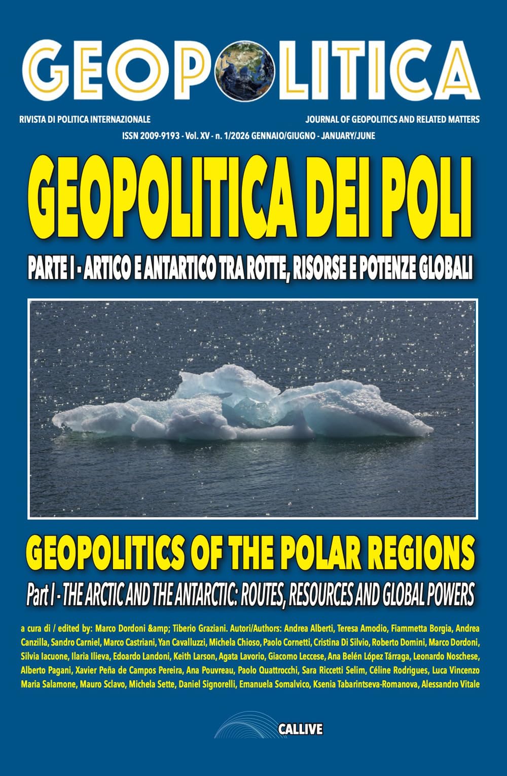 Geopolitica. Ediz. inglese e italiano. Geopolitica dei Poli. Artico e Antartico tra rotte, risorse e potenze globali (2026) (Vol. 1)