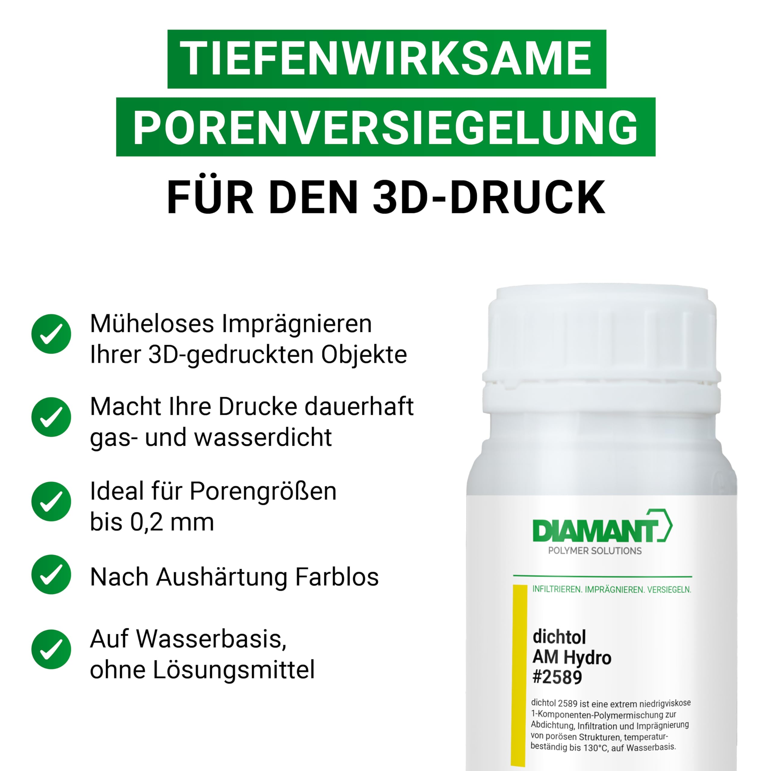 DIAMANT dichtol AM Hydro 250ml – Wasserbasierte Versiegelung & Imprägnierung für 3D-Druck | Gasdicht & wasserdicht durch Kapillareffekt | Transparent | Für PA, PETG, ASA, ABS, PVB, PP, TPU, PLA