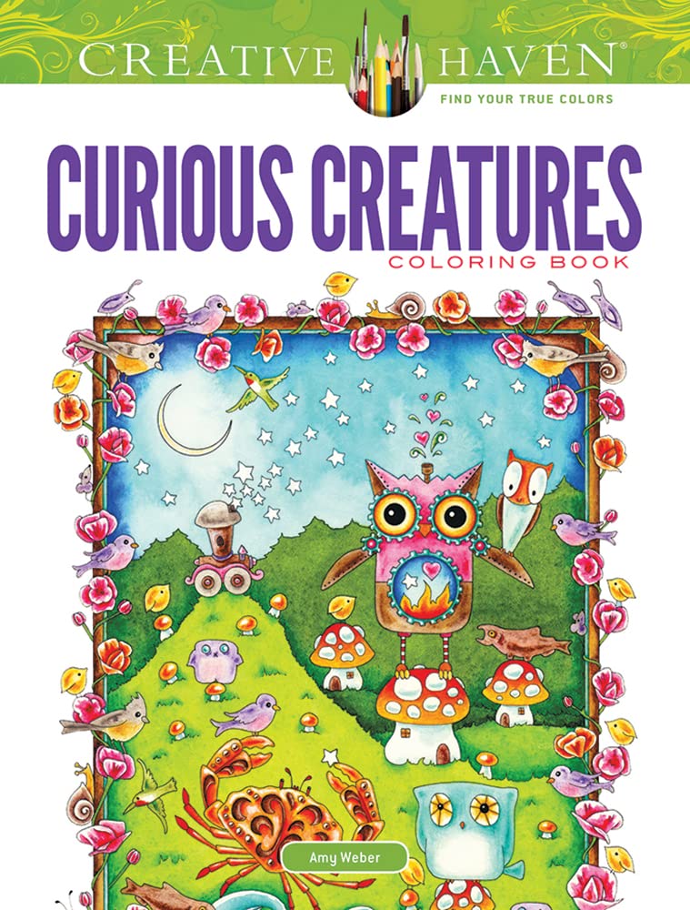 Creative Haven Curious Creatures Coloring Book (Adult Coloring Books: Animals) Paperback – Coloring Book, September 19, 2013