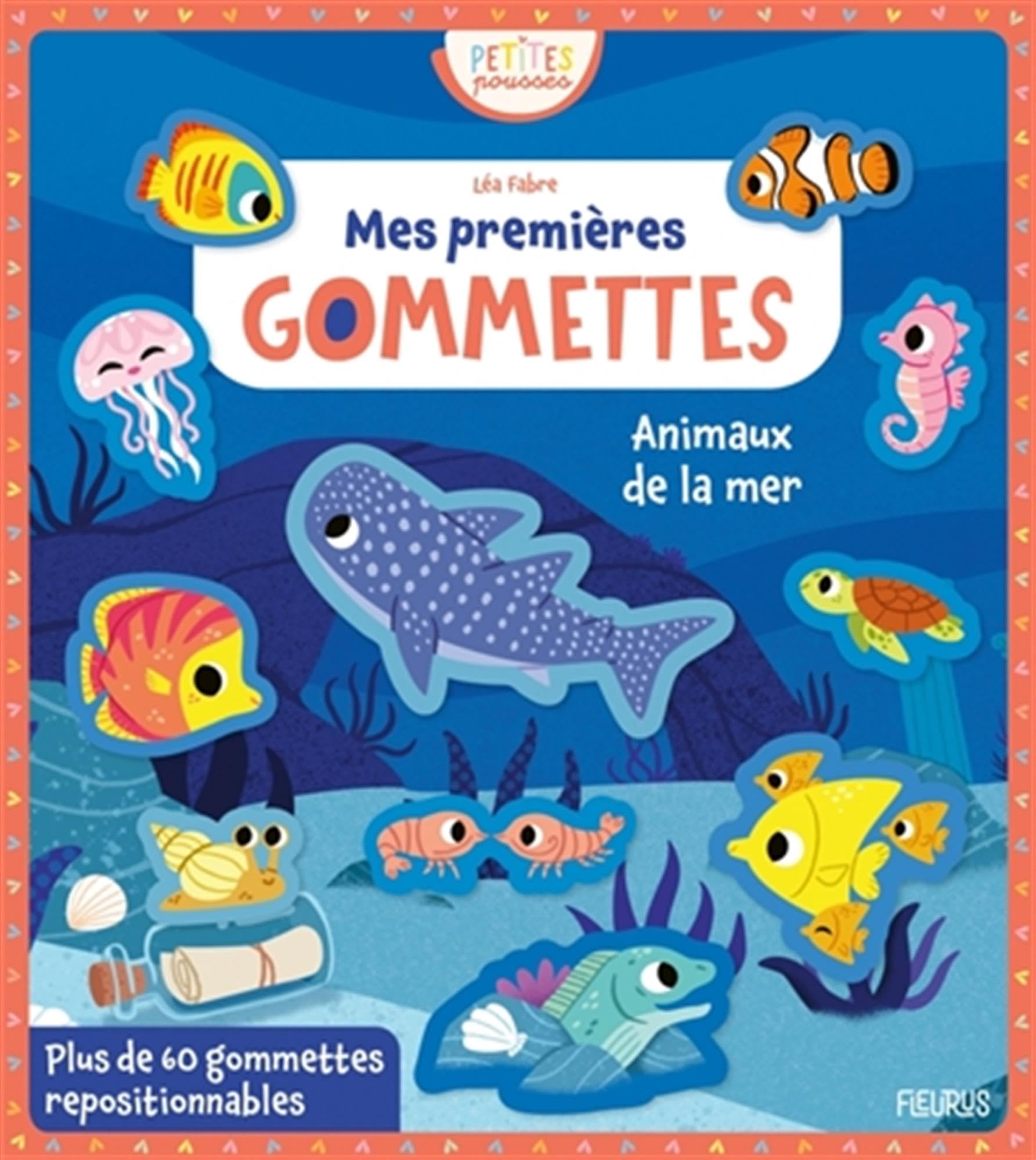 Mes premières gommettes - Animaux de la mer: Plus de 60 gommettes repositionnables