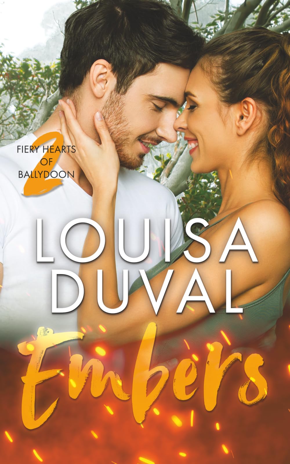 Embers: Book 2 of the Fiery Hearts of Ballydoon series