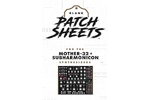 Moog Mother-32 + Subharmonicon Blank Patch Sheets Notebook: Become a more organized...