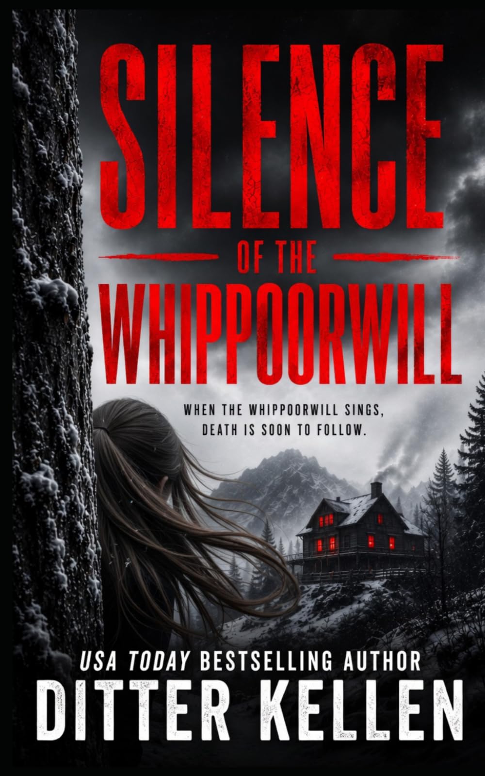 Silence of the Whippoorwill: A Backwoods Survival Thriller