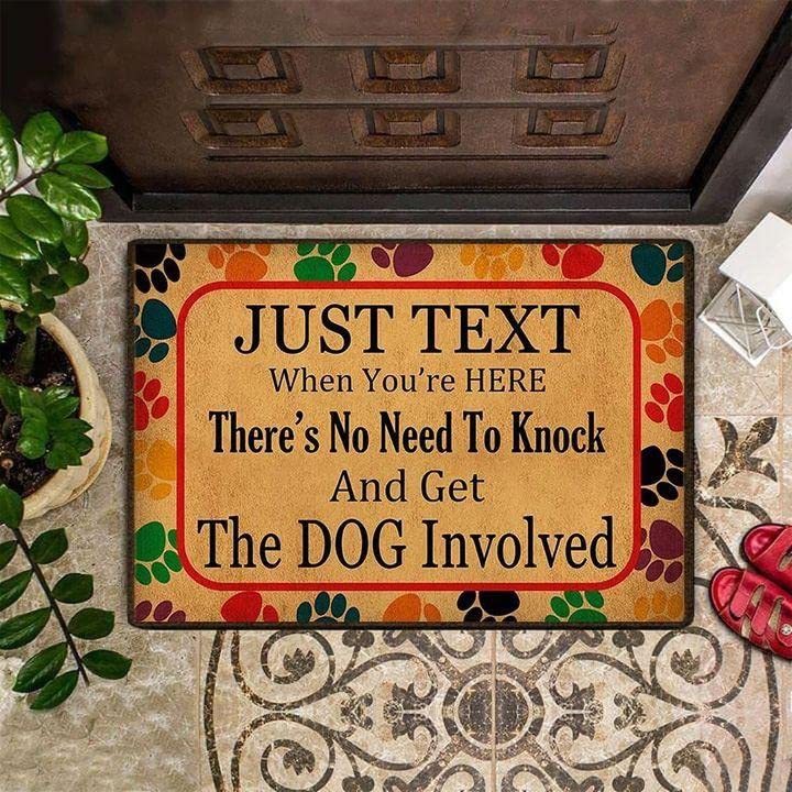 No Need To Knock And Get The Dog Involved Doormat, Dog