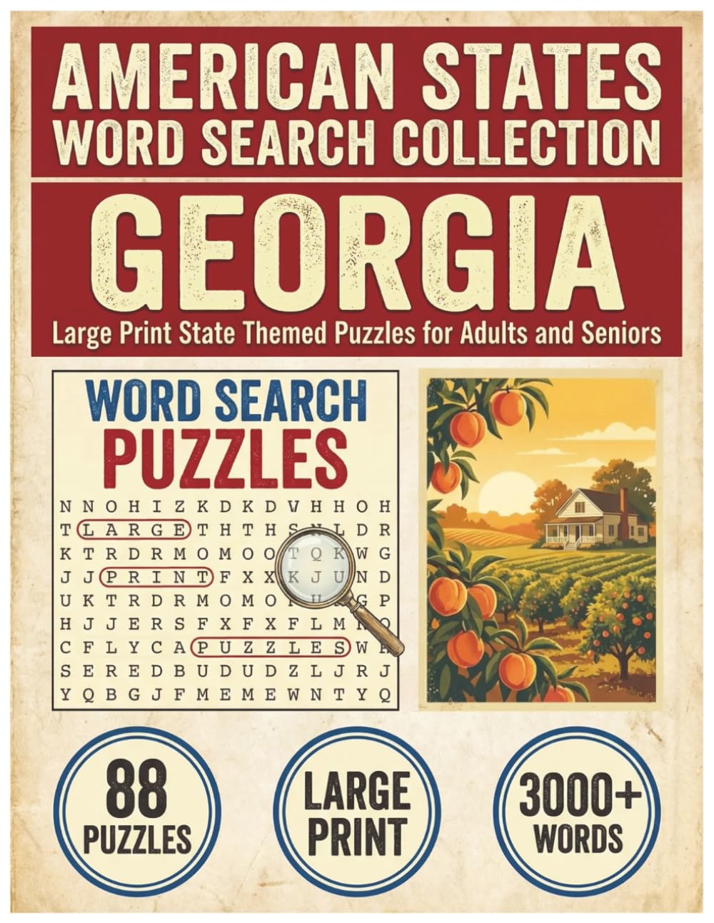 Georgia Word Search Puzzle Book: Large Print State Themed Puzzles for Adults and Seniors: Explore Local Cities, History, Facts and Concert Venues with ... (American States Word Search Collection)