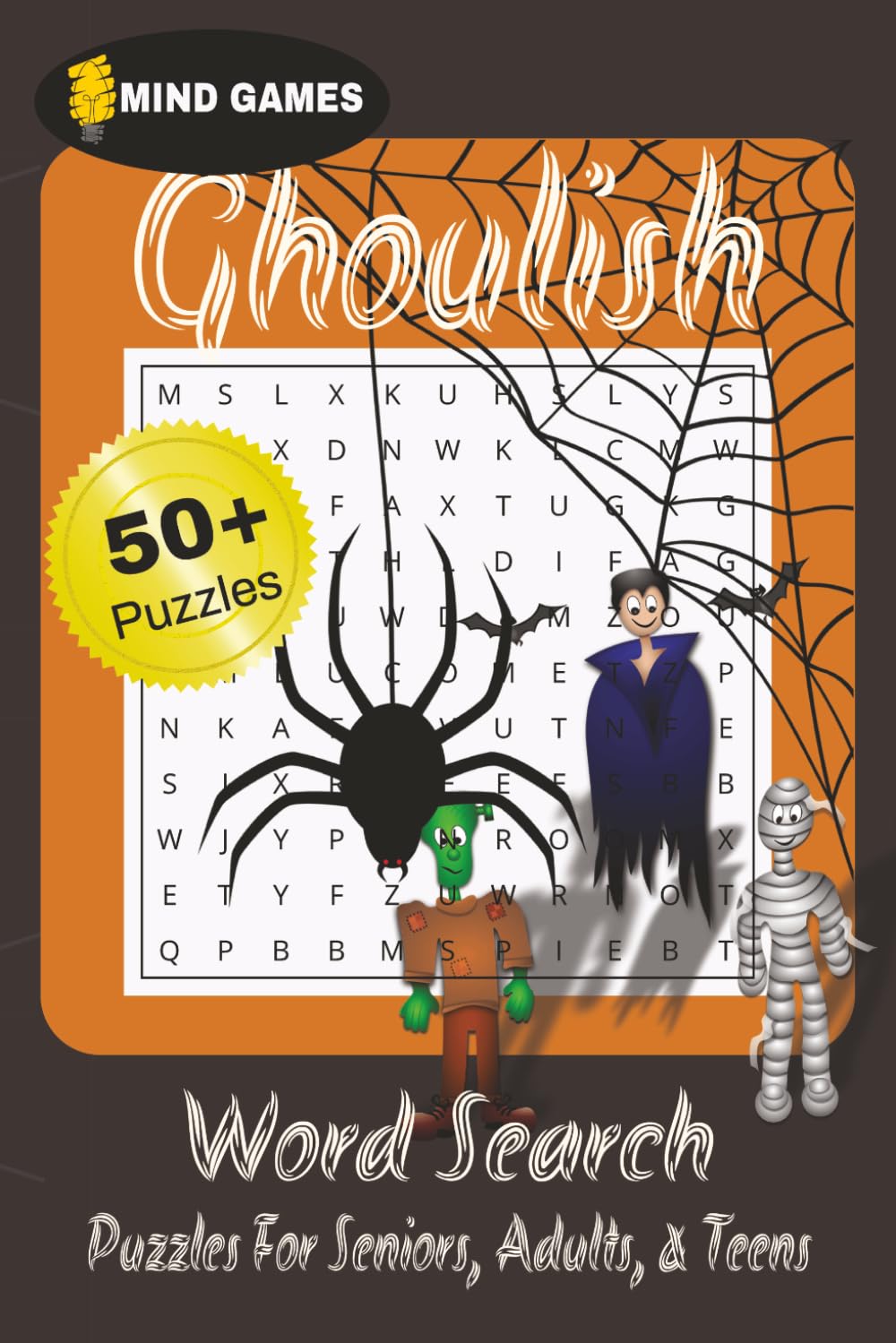 Mind Games - Ghoulish Word Search Book: Word Searches with Easy to Read Print about Ghosts, Pumpkins, Witches and more | 6x9 inches, 110 pages | 50+ ... Gift for Halloween, Free Time, and Vacations