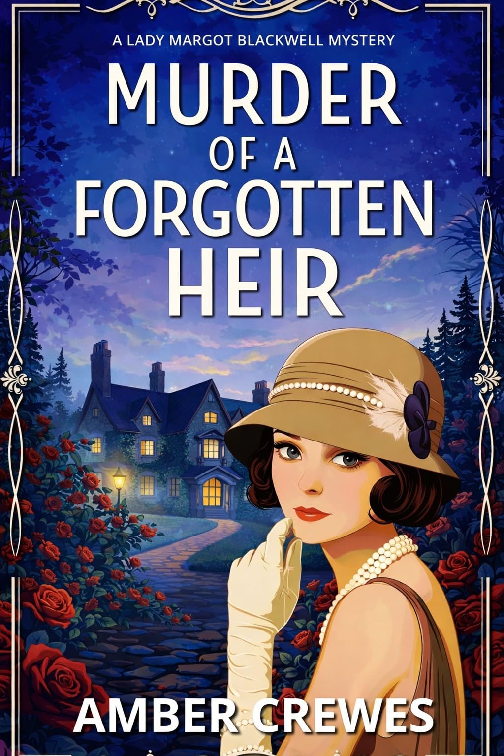 Murder of a Forgotten Heir: A Riveting 1920s British Cosy Whodunit (A Lady Margot Blackwell Mystery Series Book 7)