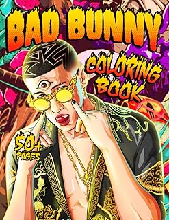 Bad Bunny Coloring Book: Cool Gift For Fans Of Bad Bunny With Flawless And Beautiful High-Quality Illustrations. A Huge Collection Of Bad Bunny For Fans Which Giving Creativity And Imagination.