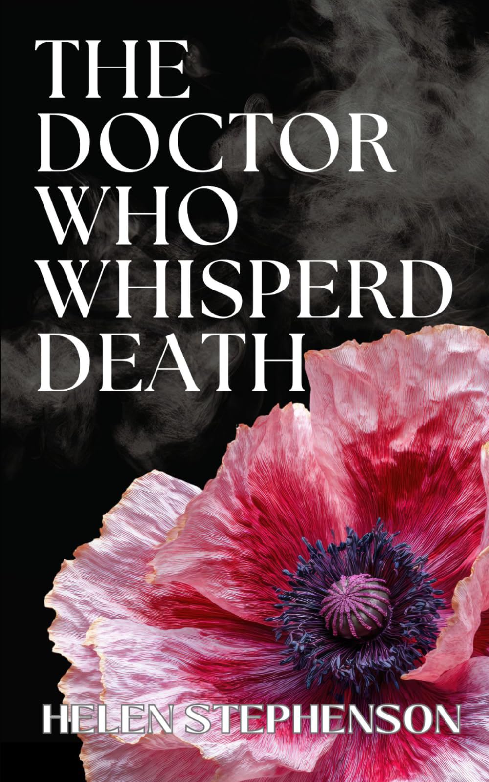 The Doctor Who Whispered Death: A Cozy Paranormal Mystery with Funeral Flowers and Ghosts Secrets Book 2 (The Funeral Flower Mysteries)