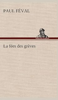 La fées des grèves (French Edition)