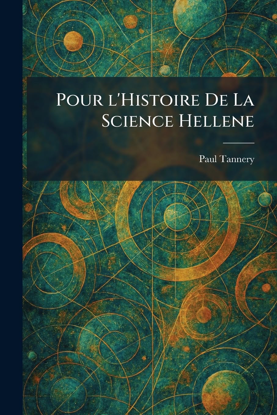 Pour L'Histoire de La Science Hellene
