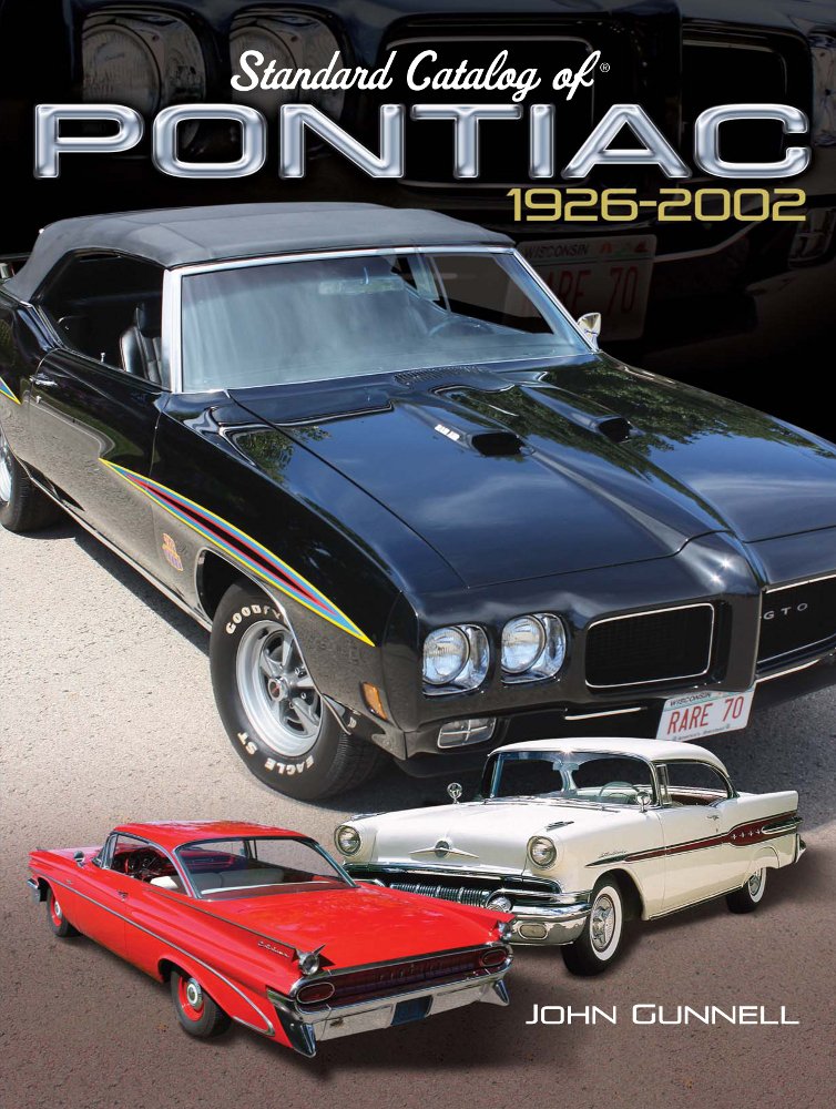 Amazon Standard Catalog of Pontiac, 19262002 Gunnell, John