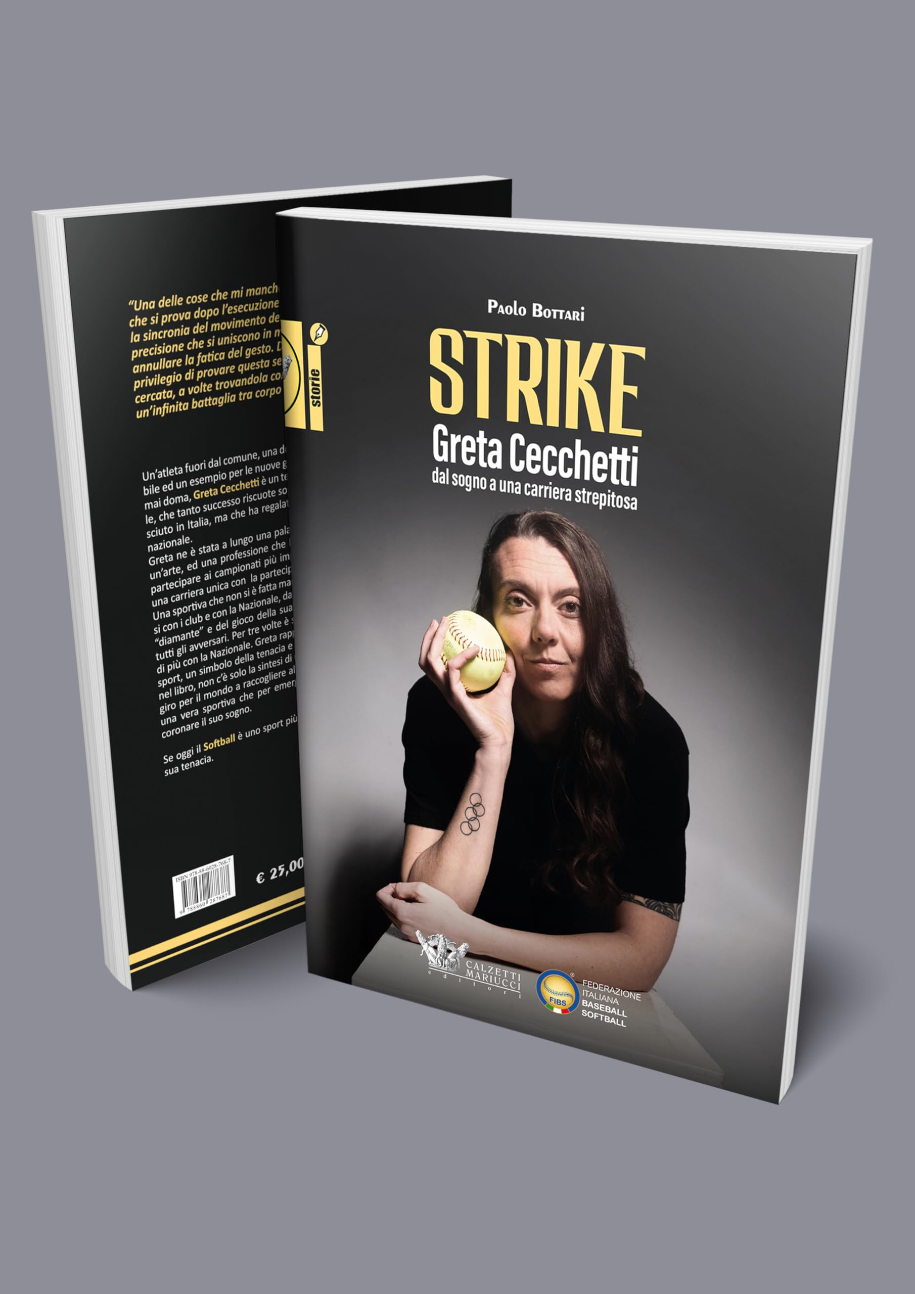 Strike. Greta Cecchetti. Dal sogno a una carriera strepitosa