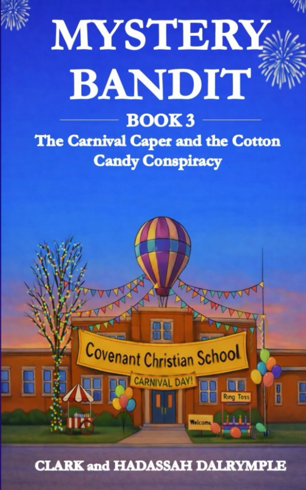 Mystery Bandit: The Carnival Caper and the Cotton Candy Conspiracy: 3