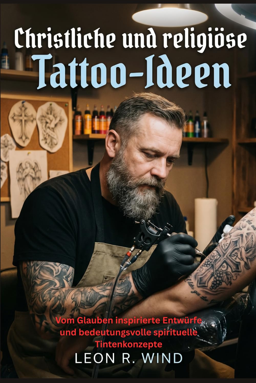 Christliche und religiöse Tattoo-Ideen: Vom Glauben inspirierte Entwürfe und bedeutungsvolle spirituelle Tintenkonzepte