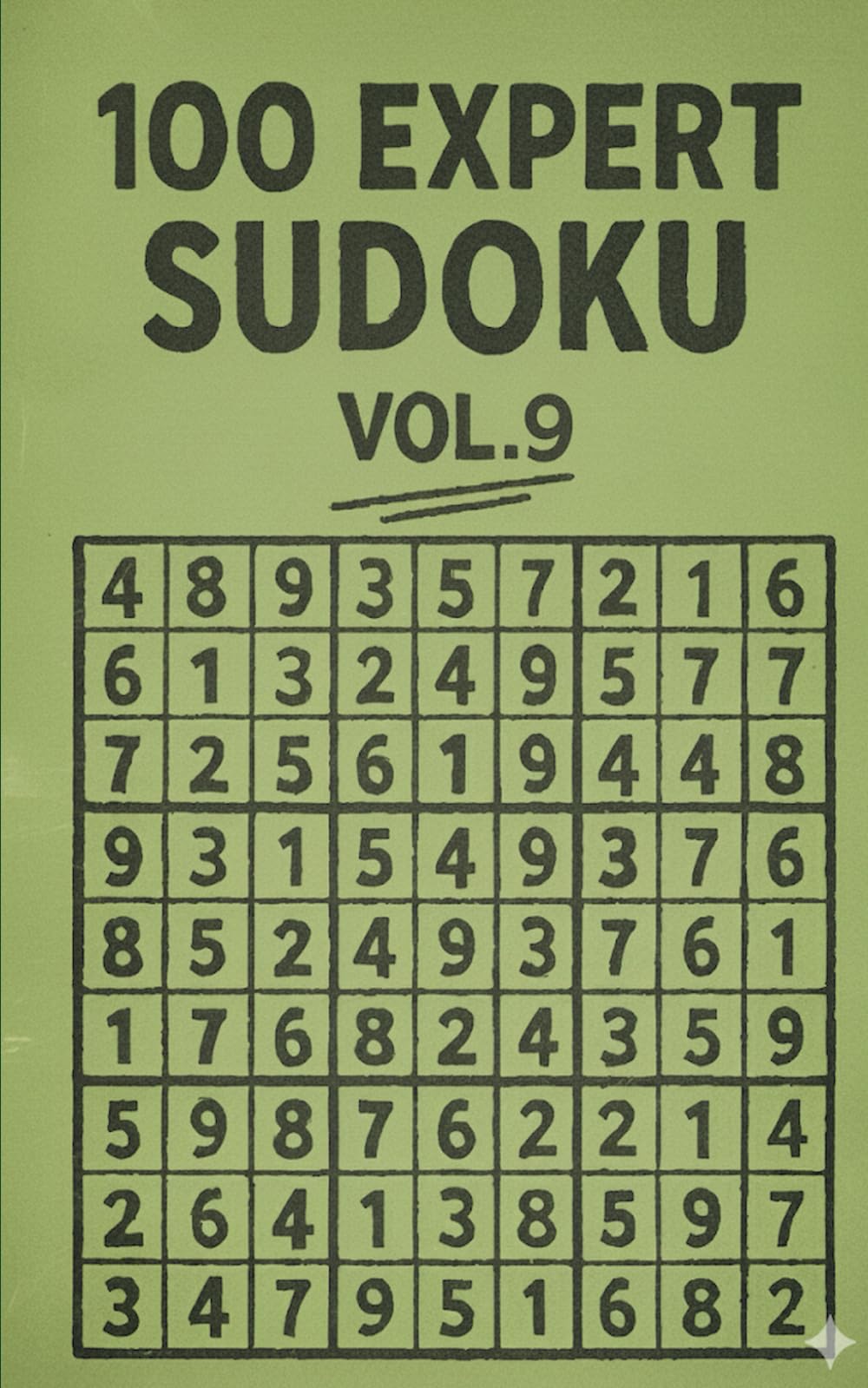 100 EXPERT SUDOKU VOL.9: Master the Art of Sudoku with 100 Expert Puzzles
