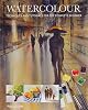 Watercolour: Techniques and Tutorials for the Complete Beginner Paperback – 7 Oct. 2017