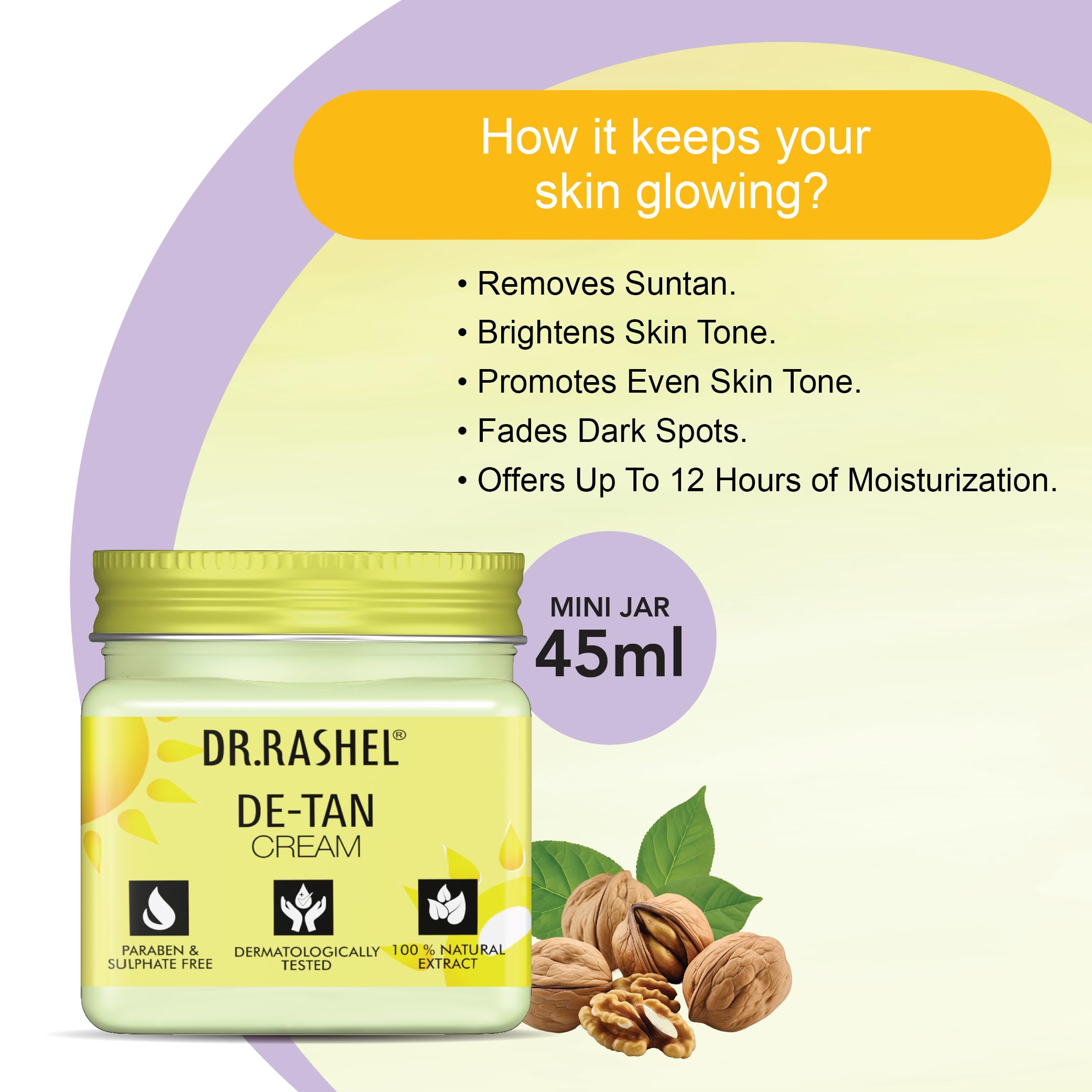 DR.RASHEL De-Tan Face & Body Cream 45ml | Removes Tan, Brightens & Hydrates Skin | For All Skin Types - Image 3 thumbnail