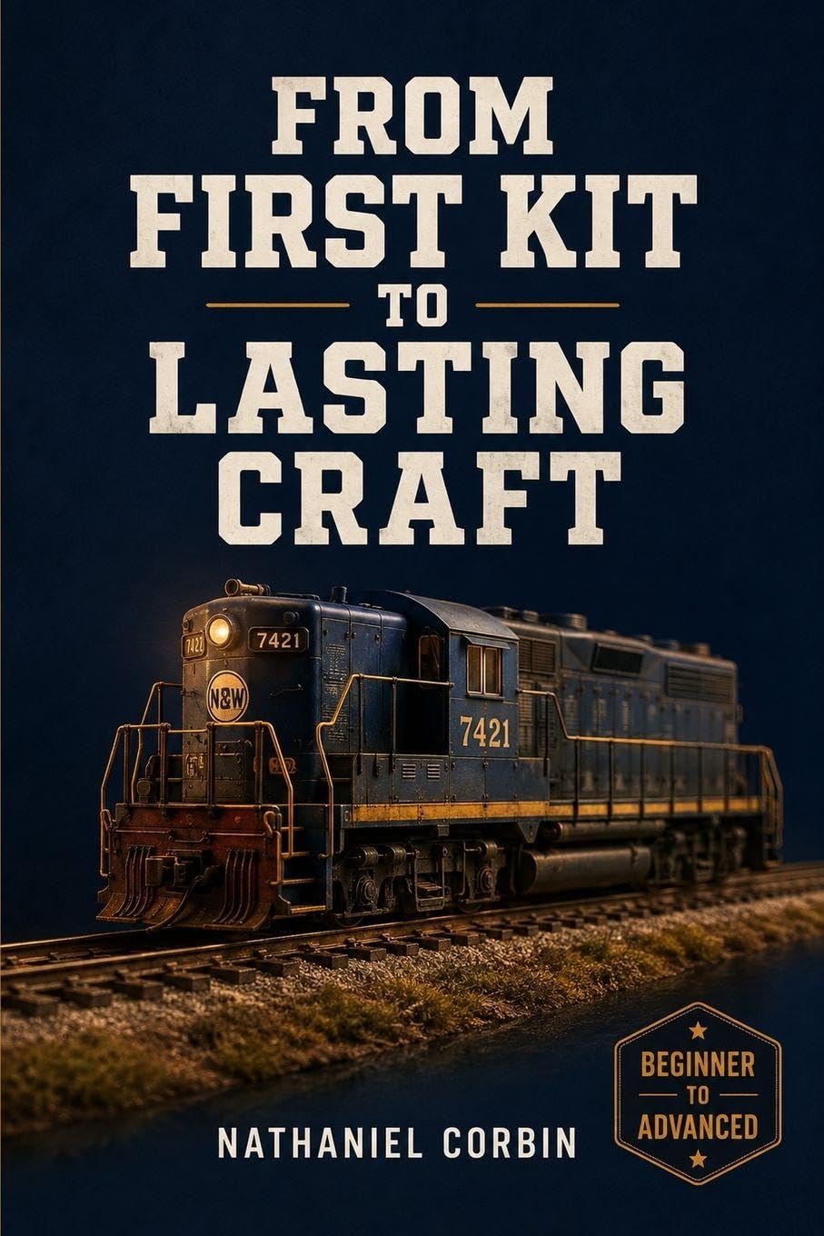 From First Kit to Lasting Craft